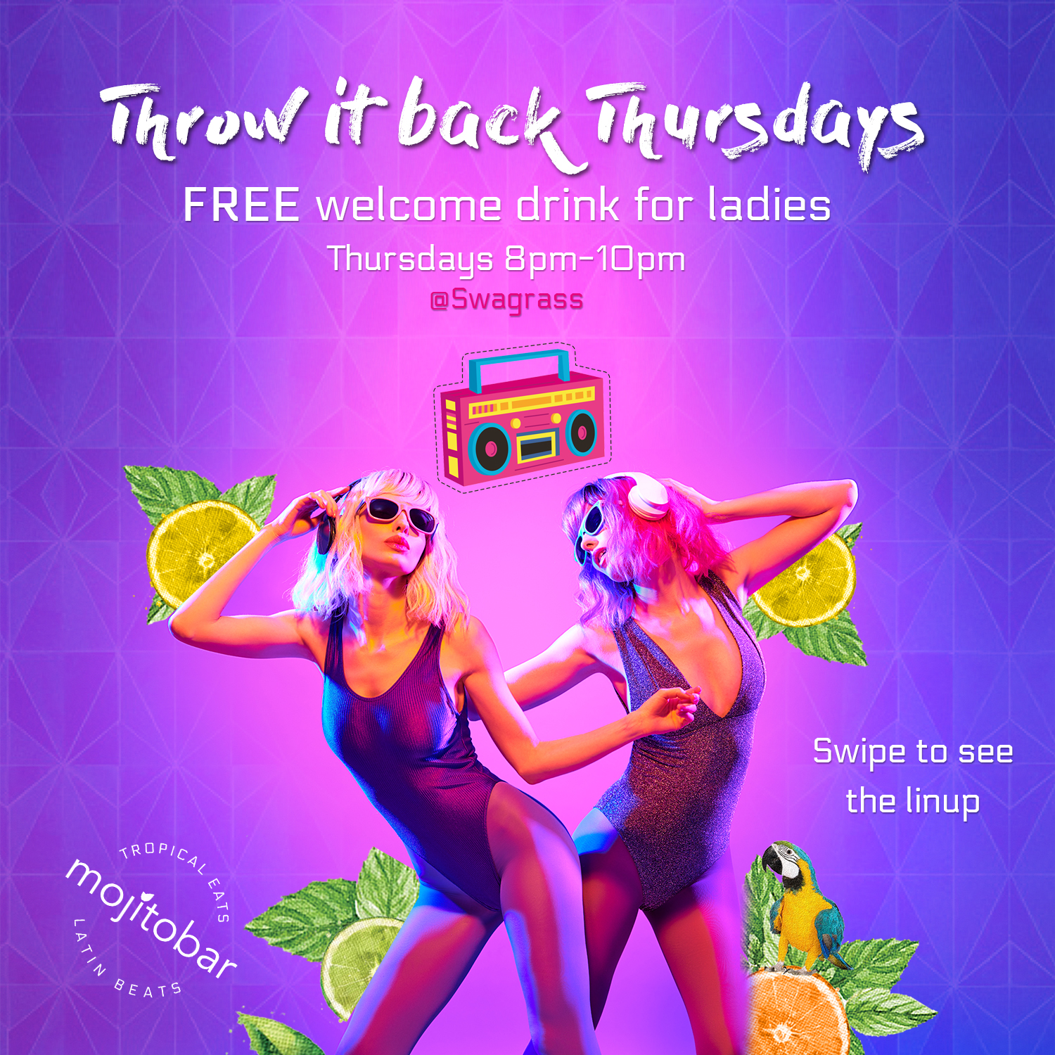 throw it back Free welcome drink for ladies!